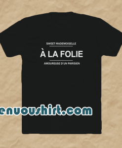 A-La-Folie-T-Shirt