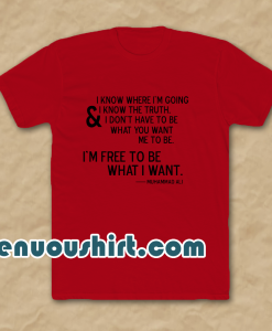 Free Muhammad Ali Quote T-Shirt