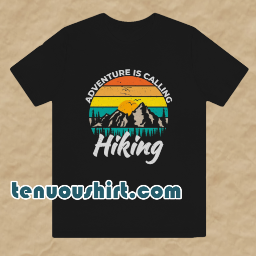 Adventure calling hiking tshirt