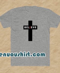 Believe t-shirt