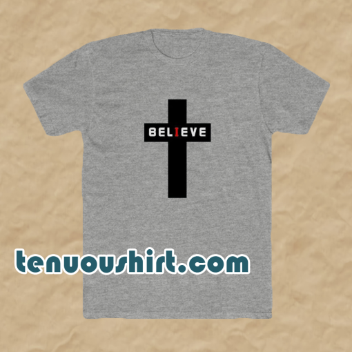 Believe t-shirt