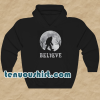 Bigfoot Believe Hoodie