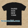 Dazed kids new york TSHIRT