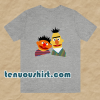 Ernie and bert t shirt