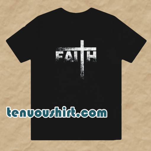 Faith Christian Shirt