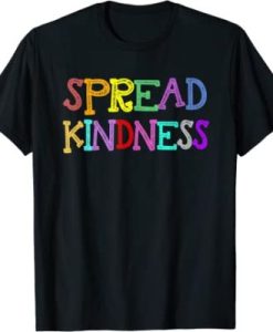 Anti-Bullying Spread Kindness Love Peace T-Shirt