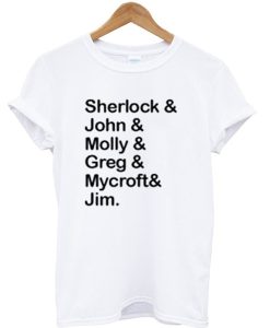 BBC Sherlock and John and Molly and Greg and Mycroft and Jim T-Shirt