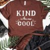 Kind is the new cool T-Shirt