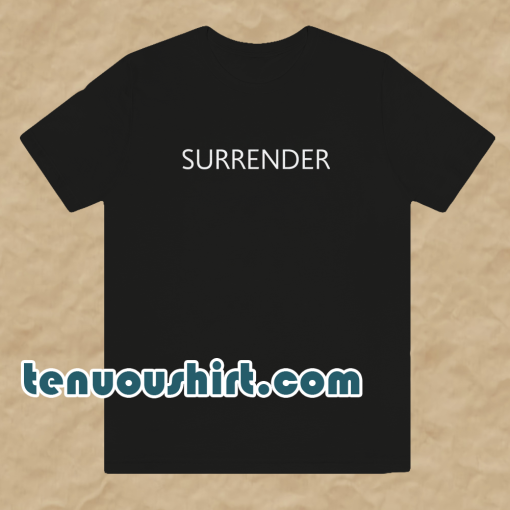 SURRENDER Unisex T-SHIRT black