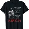 The Devil Saw Me With My Head Down Thought He’d Won T-Shirt