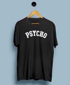 Unisex PSYCHO T-Shirt