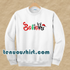 Believe Christmas Sweatshirt