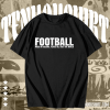 Football Made in England Played All Over The World T Shirt TPKJ1