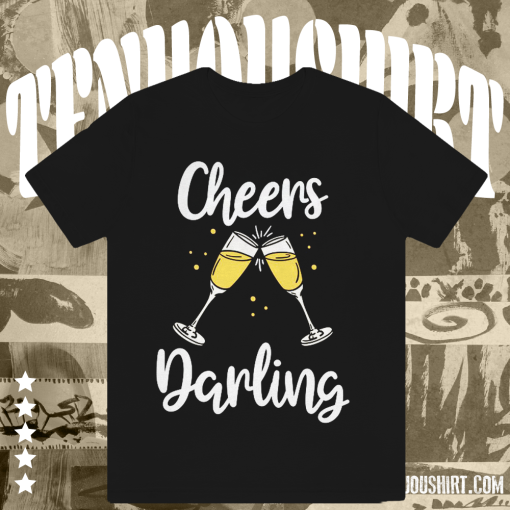 Funny New Year Holiday Cheers Darling Couple T-shirt TPKJ1