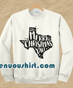 Merry Christmas Y'all Texas Sweatshirt