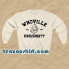 Whoville University Sweatshirt