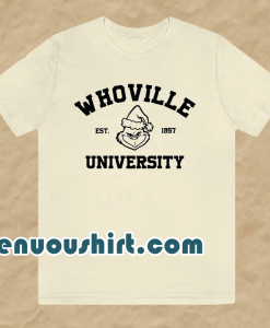 Whoville University T Shirt