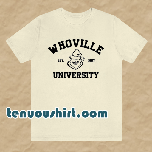 Whoville University T Shirt