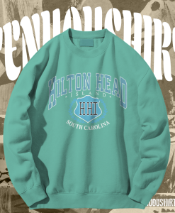 Hilton Head Island South Carolina Crewneck Sweatshirt TPKJ1