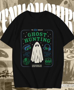 Ghost Hunting T-Shirt TPKJ1