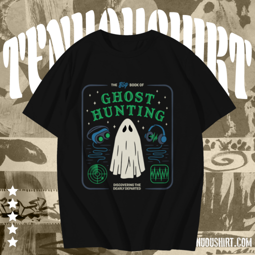 Ghost Hunting T-Shirt TPKJ1