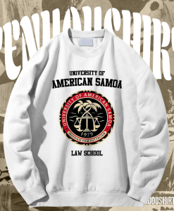 UNIVERSITY OF AMERICAN SAMOA LAW SCHOOL SWEATSHIRT TPKJ1