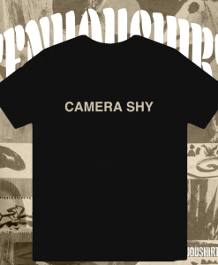 Camera Shy T-shirt TPKJ1