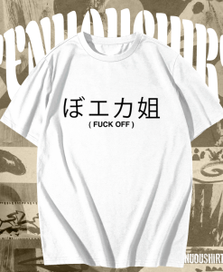 Fuck Off T-shirt TPKJ1