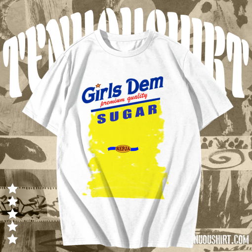 Girls Dem Sugar T-Shirt TPKJ1