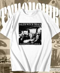 Salem Witch Trials Examination T-Shirt TPKJ1