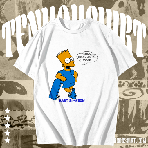 Cool Your Jets Man Bart Simpson T-Shirt TPKJ1