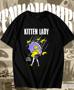 Kitten Lady T-Shirt TPKJ1