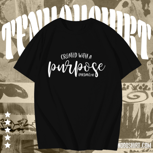 Created with a Purpose TSHIRT TPKJ1