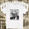 Rage Against Bernie The Machine T-Shirt TPKJ3