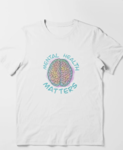 Mental Health Matters T-Shirt