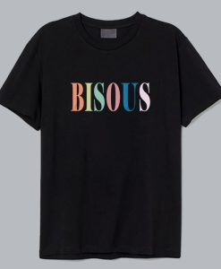 Bisous T Shirt