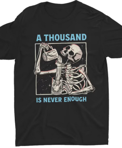 Never Enoughh T-shirt SD