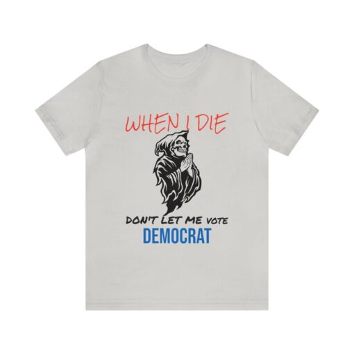 When I Die T-shirt