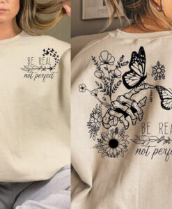 Be real not perfect T-Shirt